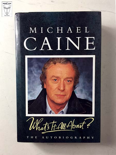 Michael Caine - What's It All About?